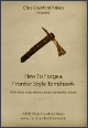 How to Forge a Frontier Style Tomahawk